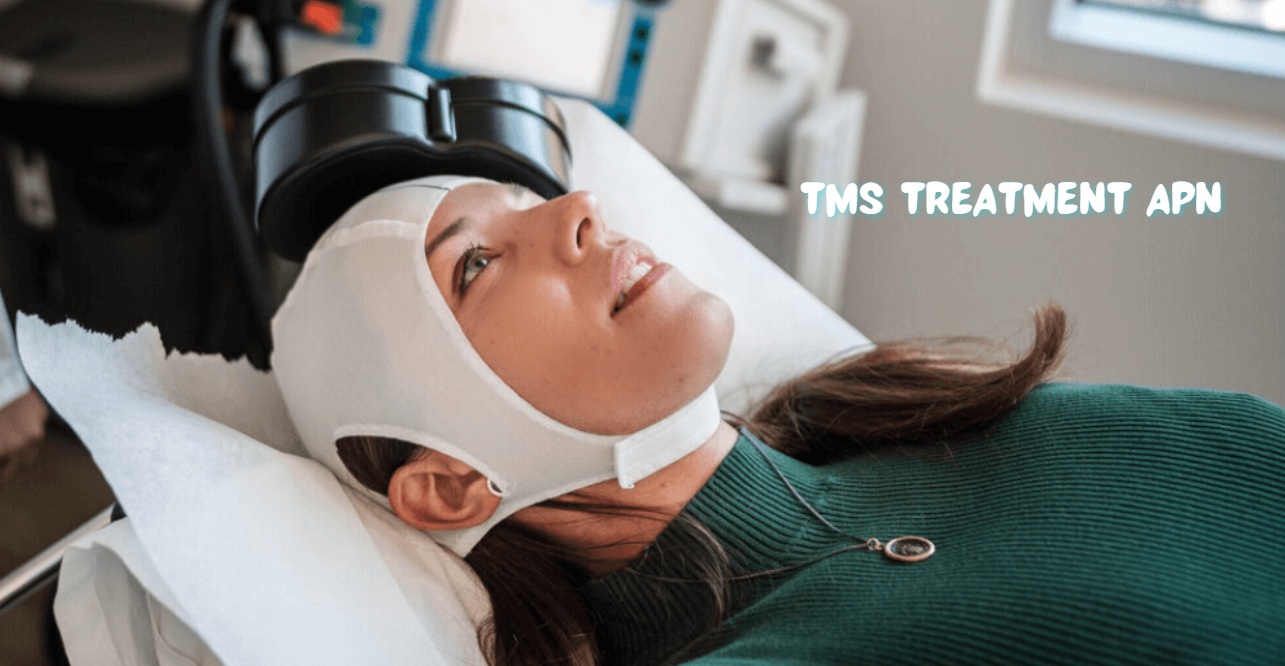 TMS Treatment APN